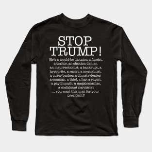 STOP TRUMP! (Ghost Version) Long Sleeve T-Shirt